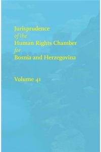 Jurisprudence of the Human Rights Chamber of Bosnia and Herzegovina