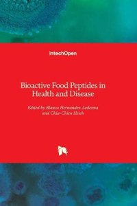 Bioactive Food Peptides in Health and Disease