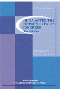 China After the Fifteenth Party Congress: New Initiatives