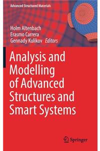 Analysis and Modelling of Advanced Structures and Smart Systems