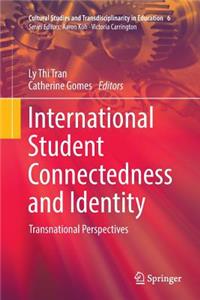 International Student Connectedness and Identity