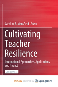 Cultivating Teacher Resilience