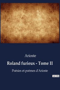 Roland furieux - Tome II