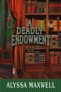 A Deadly Endowment