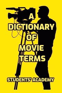 Dictionary of Movie Terms