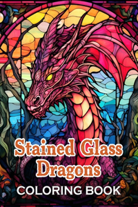 Stained Glass Dragons Coloring Book