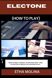 Electone (How to Play)