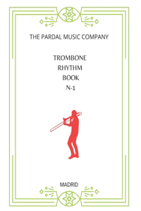 Trombone Rhythm Book N-1
