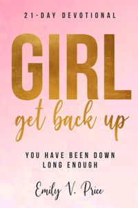 Girl, Get Back Up