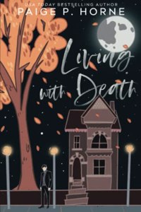Living with Death