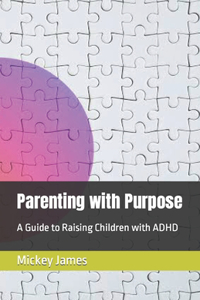 Parenting with Purpose