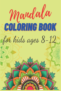 mandala coloring book for kids ages 8-12