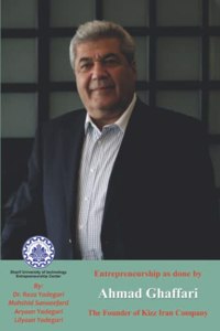 Entrepreneurship as done by Ahmad Ghaffari