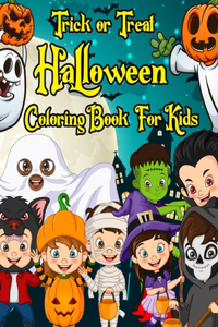 Trick or Treat Halloween Coloring Book For Kids