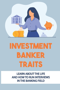 Investment Banker Traits