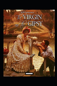 The Virgin and the Gipsy Annotated