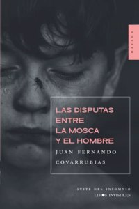disputas entre la mosca y el hombre