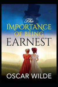 The Importance of Being Earnest by Oscar Wilde