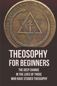 Theosophy For Beginners