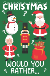 Christmas Would You Rather?