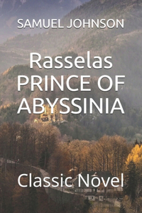 Rasselas PRINCE OF ABYSSINIA