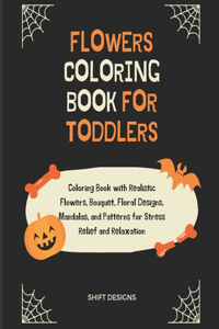 Flowers Coloring Book for Toddlers