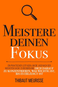 Meistere Deinen Fokus