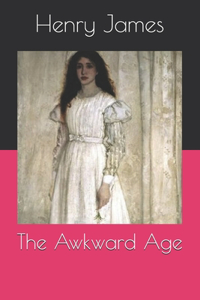 The Awkward Age