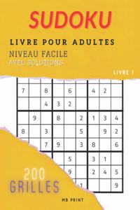 Sudoku - Livre Pour Adultes - Niveau Facile avec Solutions (Livre 1)