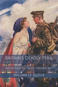 Britain's Deadly Peril