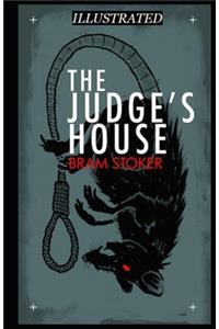 The Judge's House Illustrated