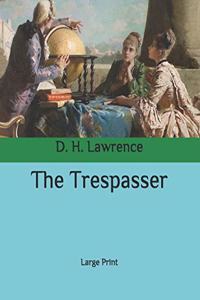 The Trespasser