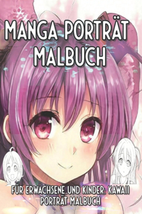 Manga Porträt Malbuch