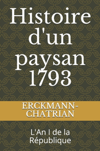 Histoire d'un paysan 1793