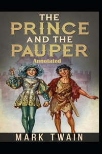 The Prince and the Pauper Annotated