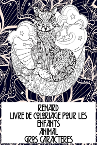 Livre de coloriage pour les enfants - Gros caractères - Animal - Renard