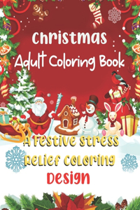 Christmas Adult Coloring Book A Festive Stress Relief Coloring Design