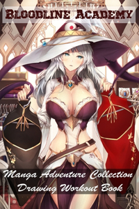 Bloodline Academy - Manga Adventure Collection - Drawing Workout Book