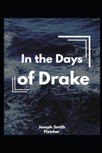 In the Days of Drake Illustrated