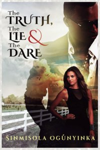 truth, the lie, and the dare