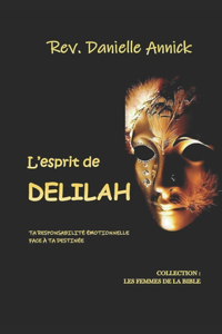 L'esprit de DELILAH