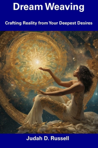 Dream Weaving