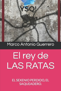 rey de LAS RATAS