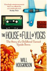 The House is Full of Yogis