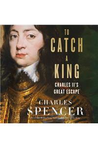 To Catch A King