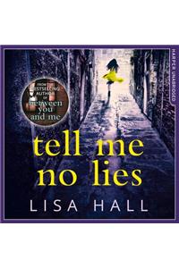 Tell Me No Lies