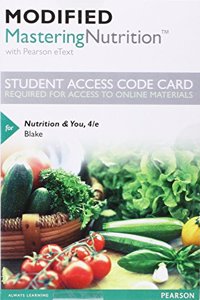 Modified Mastering Nutrition with Mydietanalysis with Pearson Etext -- Standalone Access Card -- For Nutrition & You