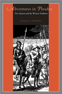 Adventures in Paradox: Don Quixote and the Western Tradition