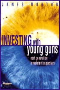 Investing with Young Guns