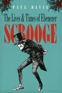 Lives and Times of Ebenezer Scrooge